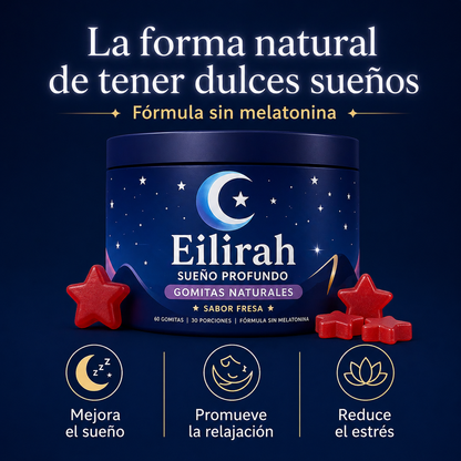 Eilirah™ - Gomitas Naturales para Dormir (Sin Melatonina)